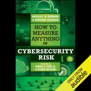 How to Measure Anything in Cybersecurity Risk , Hörbuch, Digital, ungekürzt, 621min