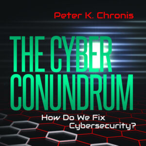 The Cyber Conundrum: How Do We Fix Cybersecurity? , Hörbuch, Digital, ungekürzt, 157min